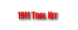 1911 Tool Kit