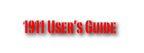 1911 User&rsquo;s Guide